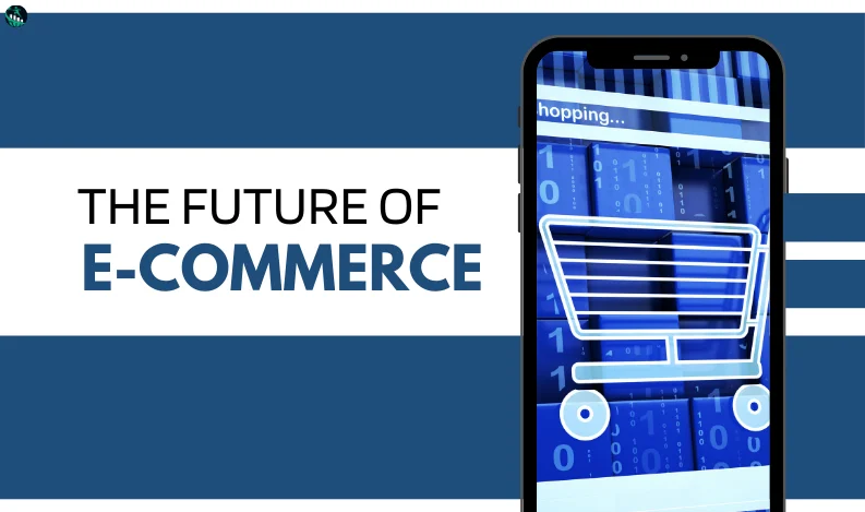 Future of E-commerce