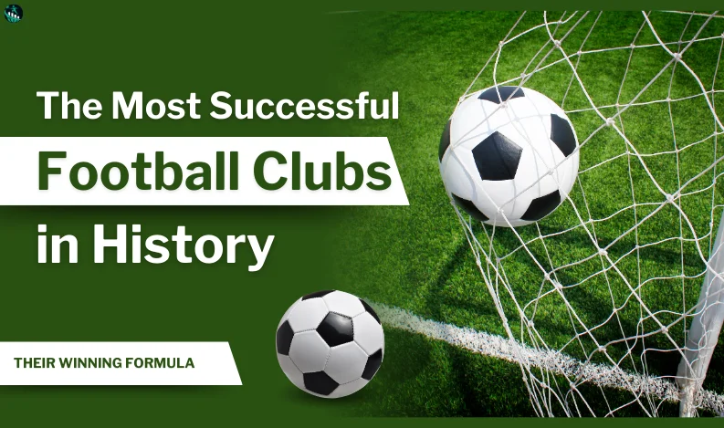 Most Successful Football Clubs