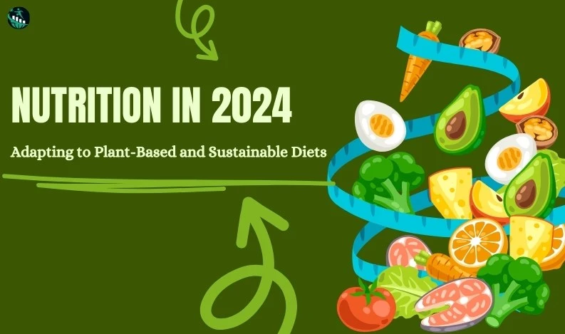 Nutrition in 2024