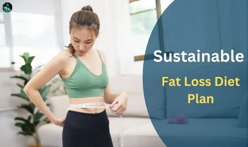 Sustainable Fat Loss
